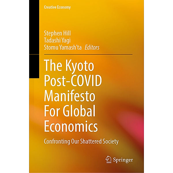 The Kyoto Post-COVID Manifesto For Global Economics