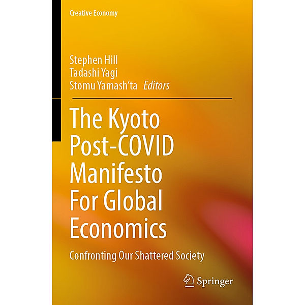 The Kyoto Post-COVID Manifesto For Global Economics