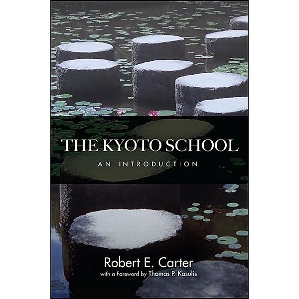 The Kyoto School, Robert E. Carter