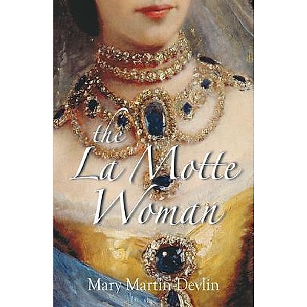 The La Motte Woman, Mary Martin Devlin