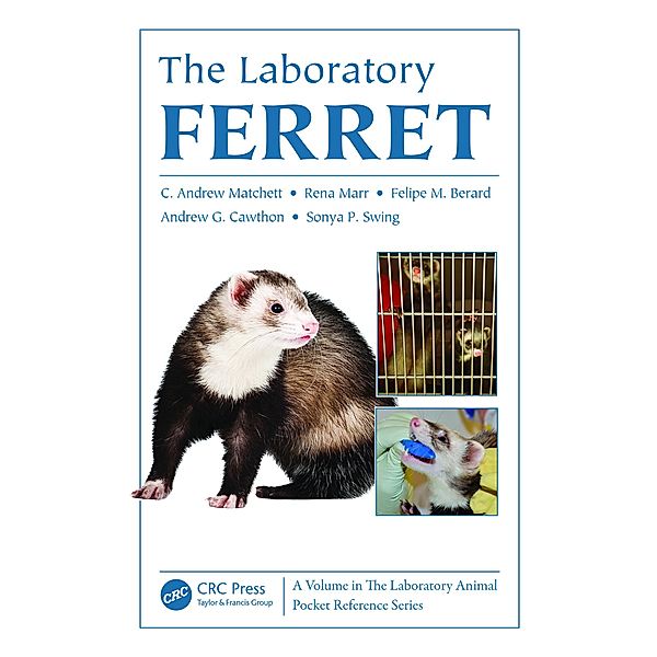 The Laboratory Ferret, C. Andrew Matchett