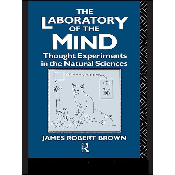The Laboratory of the Mind, James Robert Brown