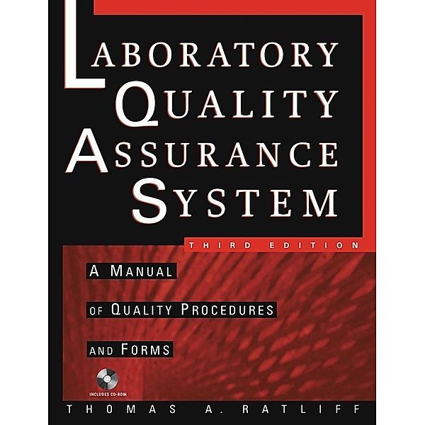 The Laboratory Quality Assurance System, Thomas A. Ratliff