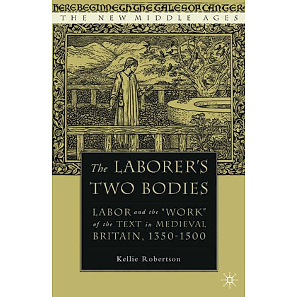 The Laborer's Two Bodies, K. Robertson