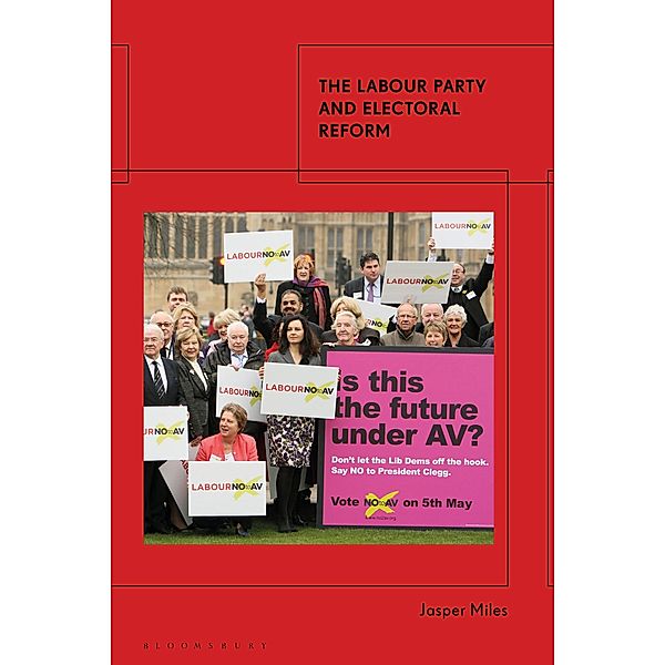 The Labour Party and Electoral Reform, Jasper Miles