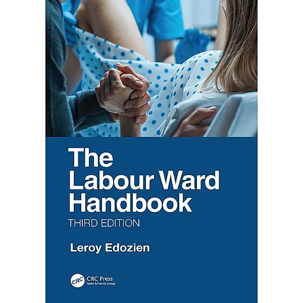 The Labour Ward Handbook, Leroy Edozien