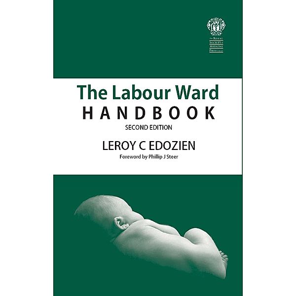 The Labour Ward Handbook, second edition, Leroy Edozien