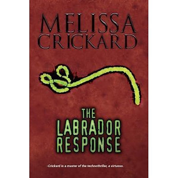 The Labrador Response, Melissa Crickard