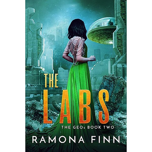 The Labs (The GEOs, #2) / The GEOs, Ramona Finn