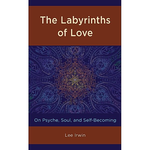 The Labyrinths of Love, Lee Irwin
