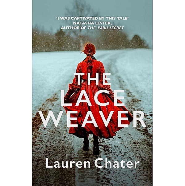 The Lace Weaver, Lauren Chater