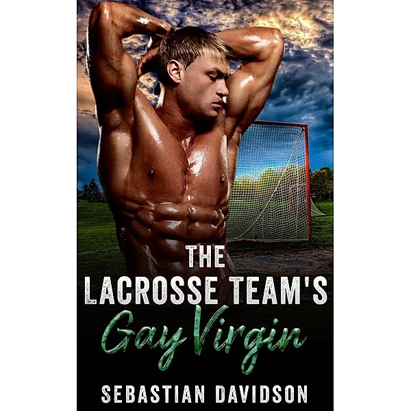 The Lacrosse Team's Gay Virgin, Sebastian Davidson