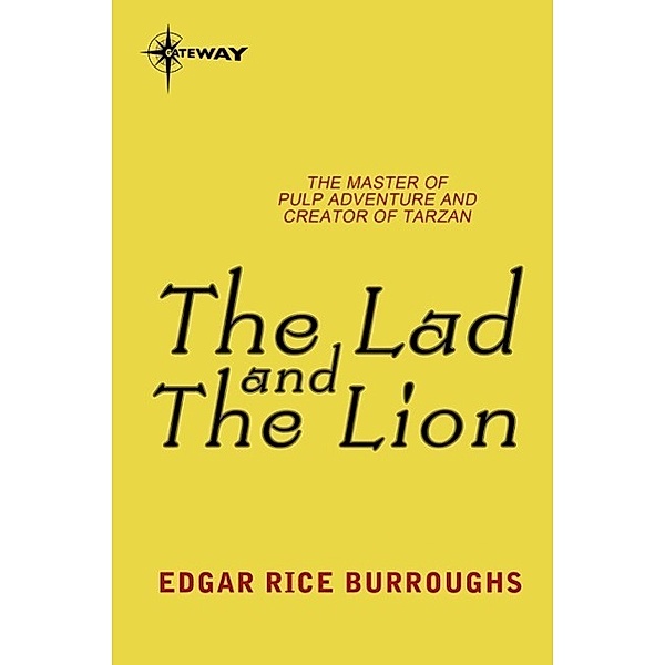 The Lad and the Lion, Edgar Rice Burroughs