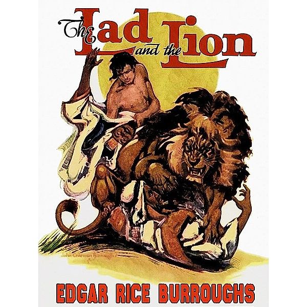 The Lad and the Lion / Wildside Press, Edgar Rice Burroughs