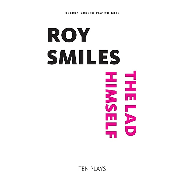 The Lad Himself, Roy Smiles