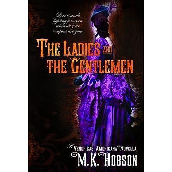 The Ladies and the Gentlemen / Demimonde, M. K. Hobson