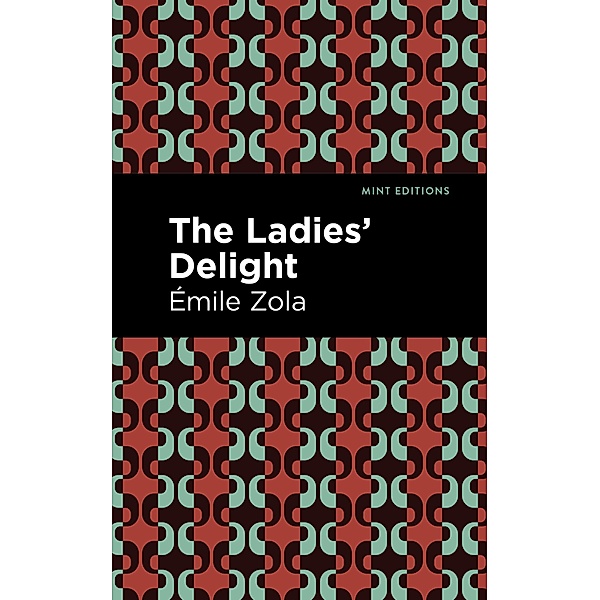 The Ladies' Delight / Mint Editions (Literary Fiction), Émile Zola