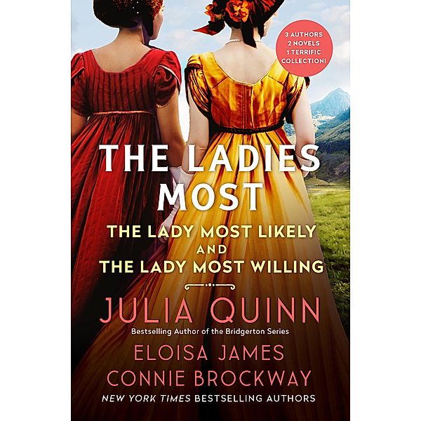 The Ladies Most..., Julia Quinn, Eloisa James, Connie Brockway