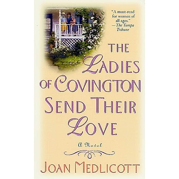 The Ladies of Covington Send Their Love / Covington Bd.1, Joan A. Medlicott