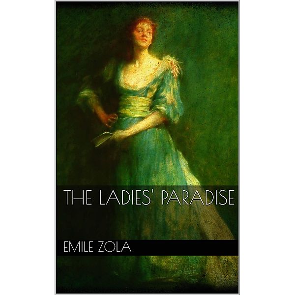 The Ladies' Paradise, Emile Zola