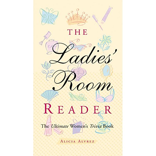 The Ladies' Room Reader, Alicia Alvrez