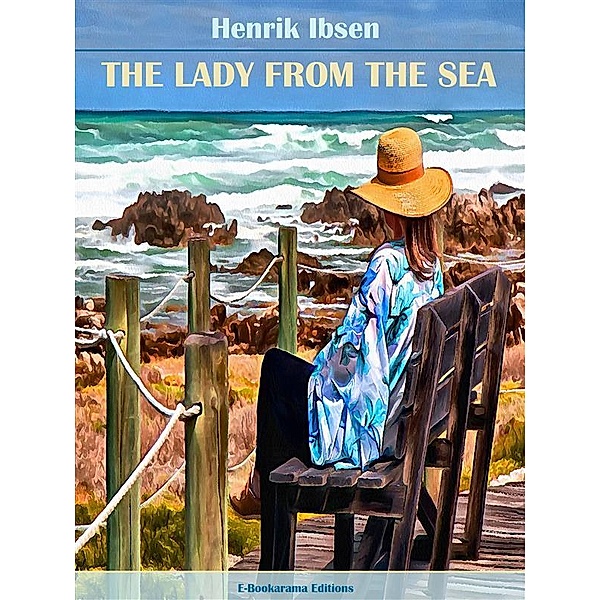 The Lady from the Sea, Henrik Ibsen