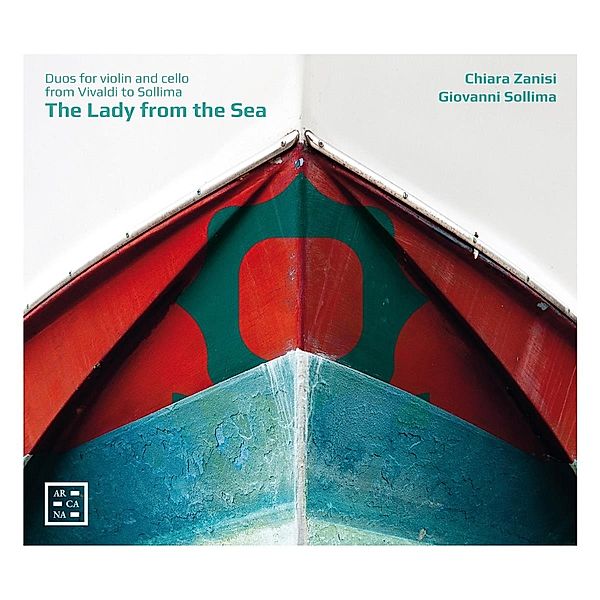 The Lady From The Sea-Duette Für Violine & Cello, Chiara Zanisi, Giovanni Sollima