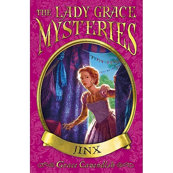 The Lady Grace Mysteries: Jinx / The Lady Grace Mysteries Bd.10, Grace Cavendish