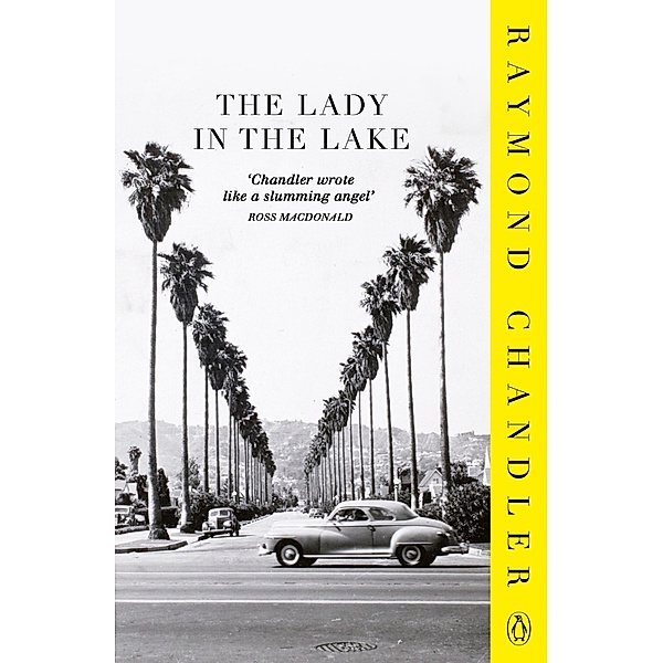 The Lady in the Lake / Phillip Marlowe, Raymond Chandler