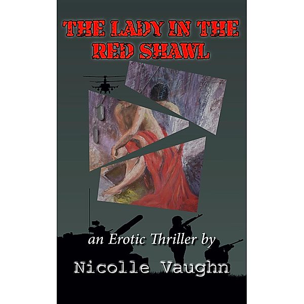 The Lady in the Red Shawl / The Lady, Nicolle Vaughn