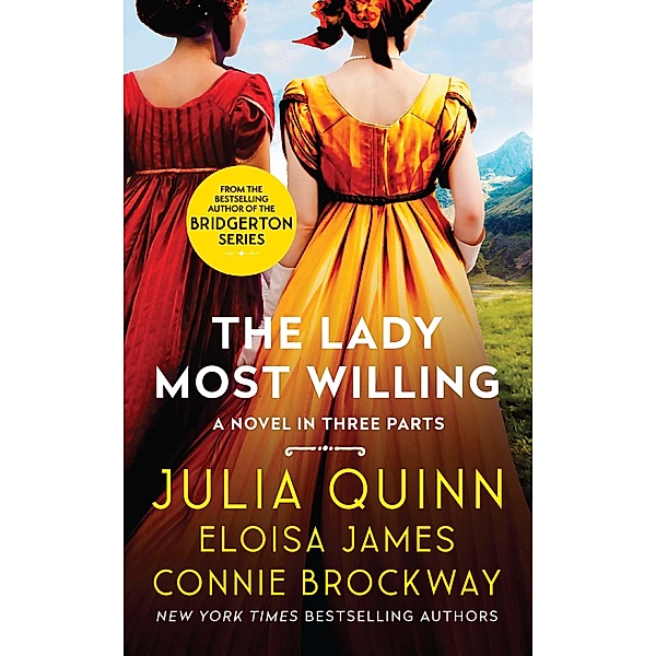 The Lady Most Willing..., Julia Quinn, Eloisa James, Connie Brockway