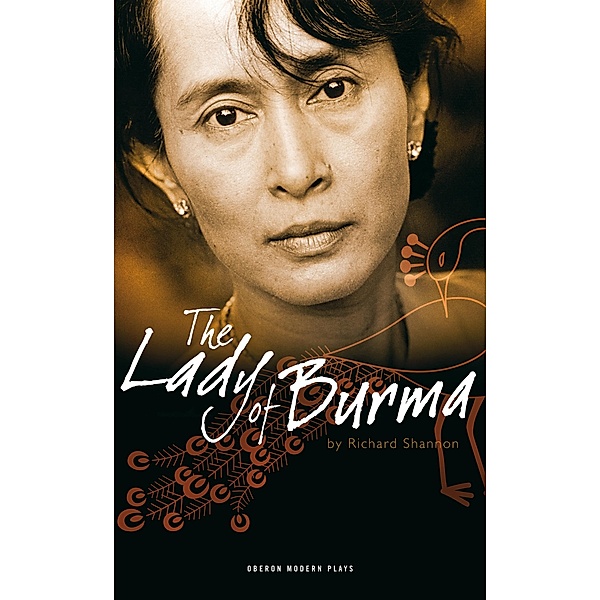 The Lady of Burma / Oberon Modern Plays, Richard Shannon
