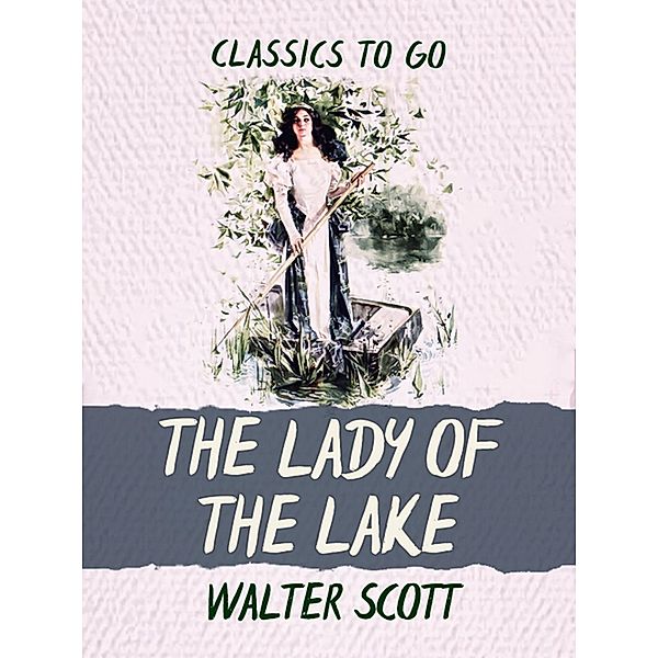 The Lady of the Lake, Walter Scott
