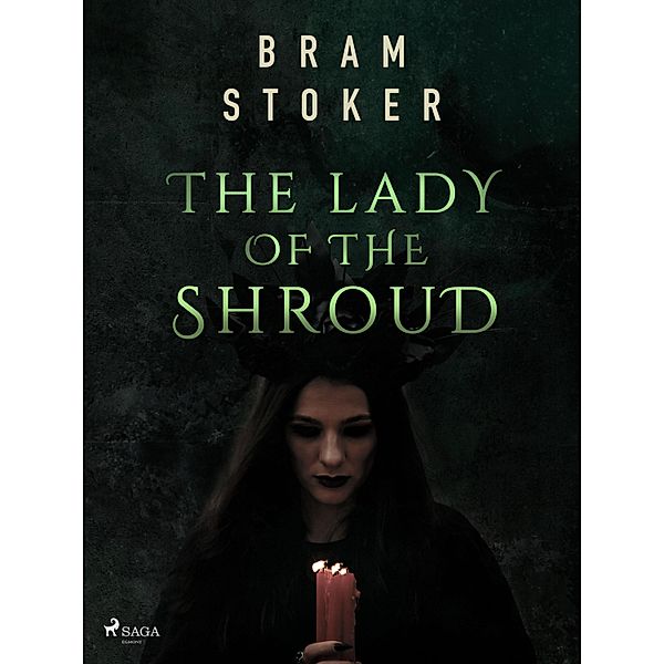 The Lady of the Shroud, Bram Stoker