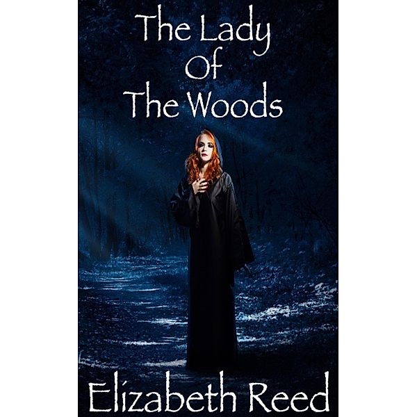 The Lady Of The Woods, Elizabeth Reed