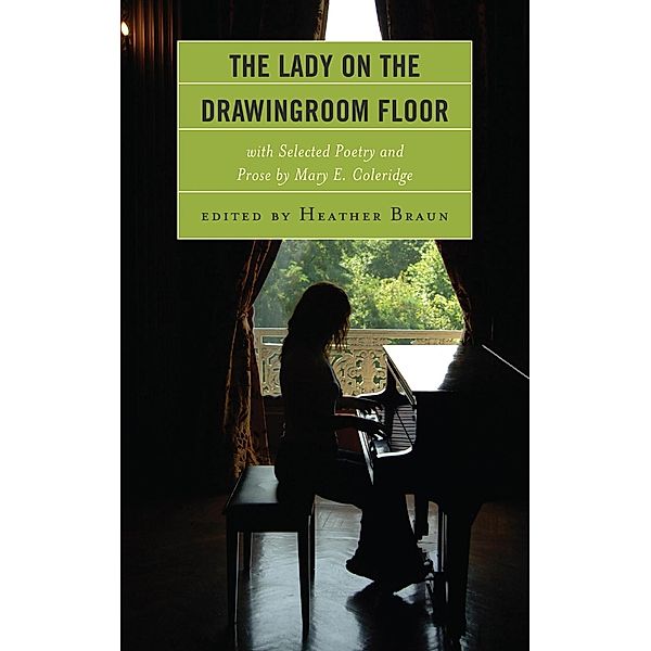 The Lady on the Drawingroom Floor, Mary Elizabeth Coleridge