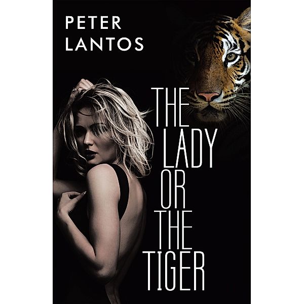 The Lady or the Tiger, Peter Lantos