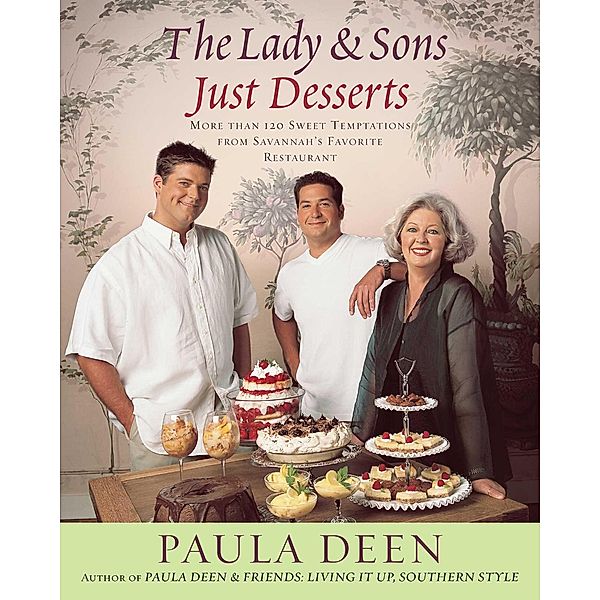 The Lady & Sons Just Desserts, Paula Deen