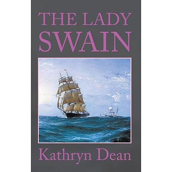 The Lady Swain / LitFire Publishing, Kathryn Dean