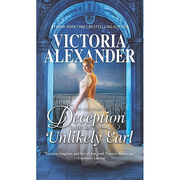 The Lady Traveller's Guide To Deception With An Unlikely Earl, Victoria Alexander