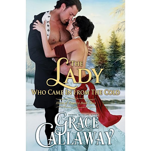 The Lady Who Came in from the Cold / Heart of Enquiry, Grace Callaway