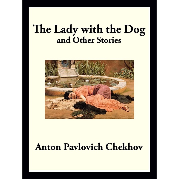 The Lady with the Dog / Wilder Publications, Anton Pavlovich Chekhov