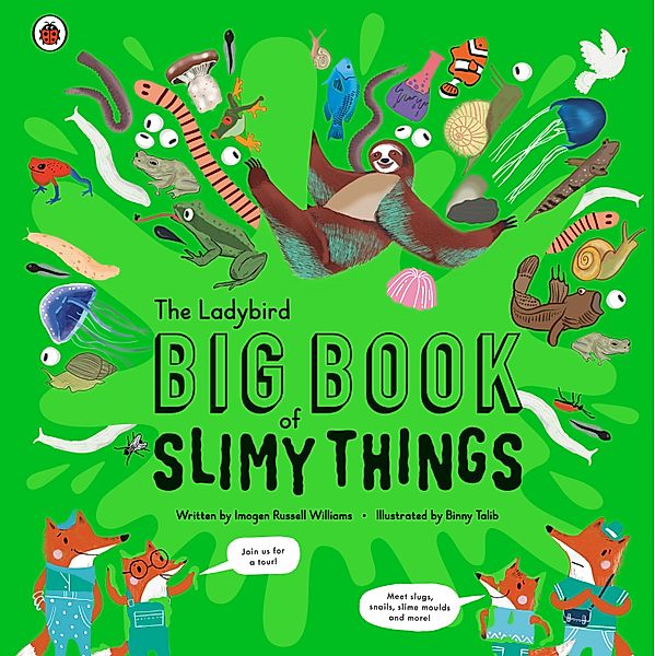 The Ladybird Big Book of Slimy Things, Imogen Russell Williams