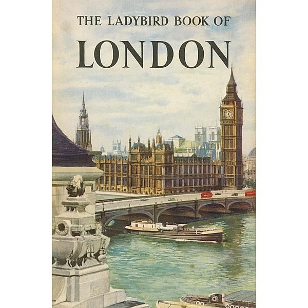 The Ladybird Book of London, John Berry