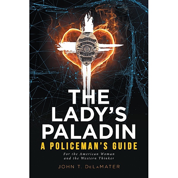 The Lady's Paladin, John T. Delamater