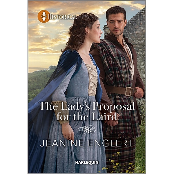 The Lady's Proposal for the Laird / Secrets of Clan Cameron Bd.2, Jeanine Englert