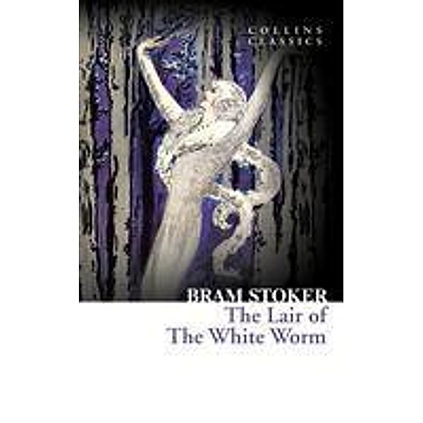 The Lair of the White Worm / Collins Classics, Bram Stoker