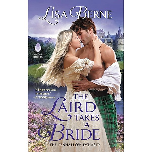 The Laird Takes a Bride / Penhallow Dynasty Bd.2, Lisa Berne