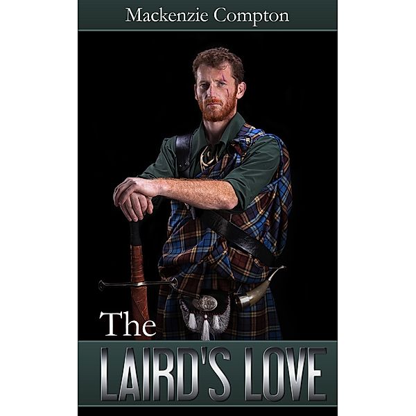 The Laird's Love, Mackenzie Compton