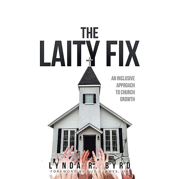 The Laity Fix, Lynda R. Byrd